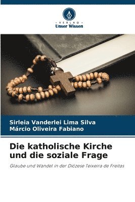 bokomslag Die katholische Kirche und die soziale Frage