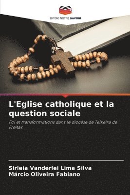 L'Eglise catholique et la question sociale 1