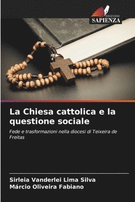 bokomslag La Chiesa cattolica e la questione sociale