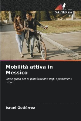 Mobilit attiva in Messico 1