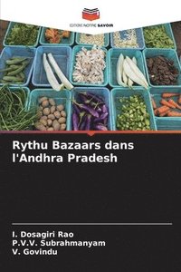 bokomslag Rythu Bazaars dans l'Andhra Pradesh
