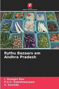 bokomslag Rythu Bazaars em Andhra Pradesh