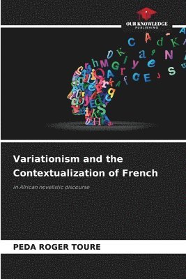 bokomslag Variationism and the Contextualization of French