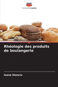 bokomslag Rhologie des produits de boulangerie