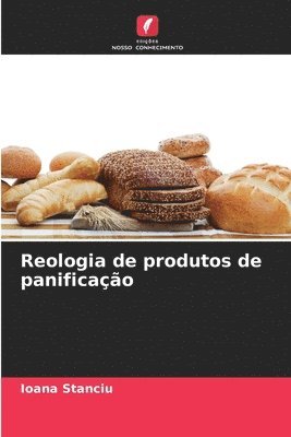 bokomslag Reologia de produtos de panificao