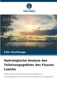 bokomslag Hydrologische Analyse des Teileinzugsgebiets des Flusses Luenha