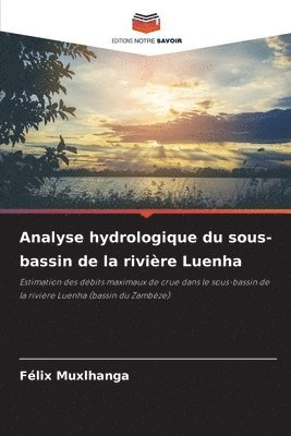 Analyse hydrologique du sous-bassin de la rivire Luenha 1