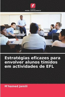 Estratgias eficazes para envolver alunos tmidos em actividades de EFL 1