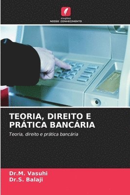 bokomslag Teoria, Direito E Prtica Bancria