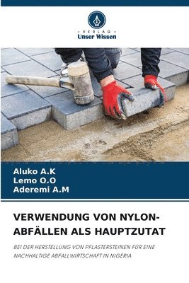 bokomslag Verwendung Von Nylon-Abfllen ALS Hauptzutat