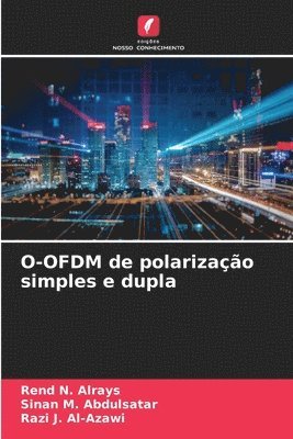 bokomslag O-OFDM de polarizao simples e dupla