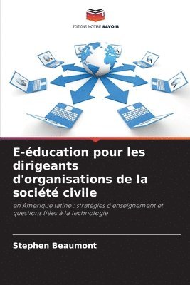 bokomslag E-ducation pour les dirigeants d'organisations de la socit civile