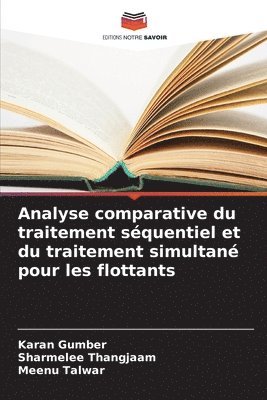 bokomslag Analyse comparative du traitement squentiel et du traitement simultan pour les flottants