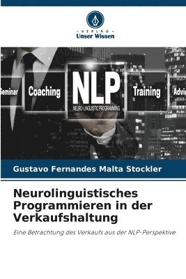 Neurolinguistisches Programmieren in der Verkaufshaltung 1