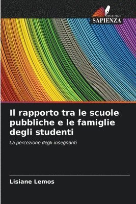 bokomslag Il rapporto tra le scuole pubbliche e le famiglie degli studenti