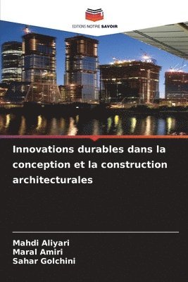 Innovations durables dans la conception et la construction architecturales 1