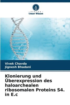 Klonierung und berexpression des haloarchealen ribosomalen Proteins S4. in E.c 1