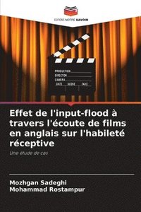 bokomslag Effet de l'input-flood  travers l'coute de films en anglais sur l'habilet rceptive