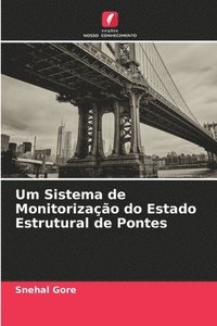 bokomslag Um Sistema de Monitorizao do Estado Estrutural de Pontes
