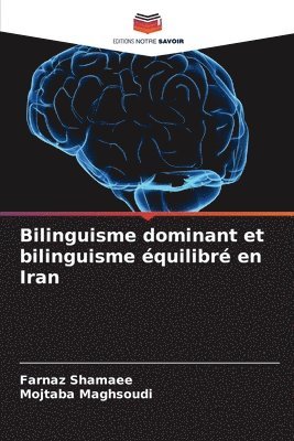 Bilinguisme dominant et bilinguisme quilibr en Iran 1