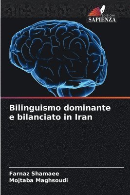 bokomslag Bilinguismo dominante e bilanciato in Iran