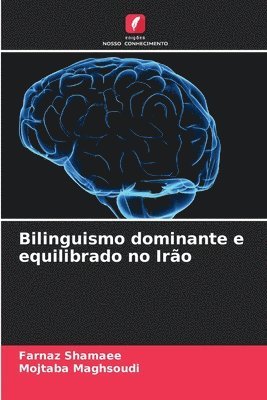 bokomslag Bilinguismo dominante e equilibrado no Iro