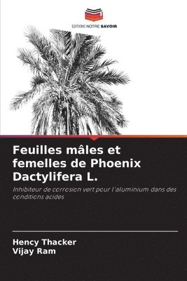 Feuilles mles et femelles de Phoenix Dactylifera L. 1