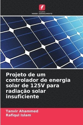 Projeto de um controlador de energia solar de 125V para radiao solar insuficiente 1