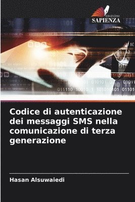 Codice di autenticazione dei messaggi SMS nella comunicazione di terza generazione 1