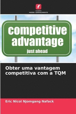 bokomslag Obter uma vantagem competitiva com a TQM