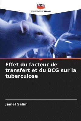 Effet du facteur de transfert et du BCG sur la tuberculose 1