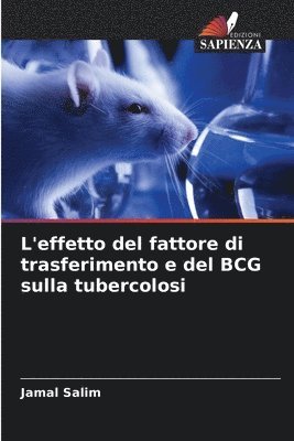 L'effetto del fattore di trasferimento e del BCG sulla tubercolosi 1