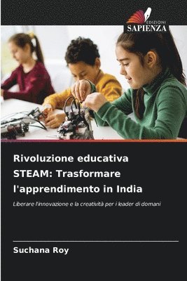 Rivoluzione educativa STEAM 1