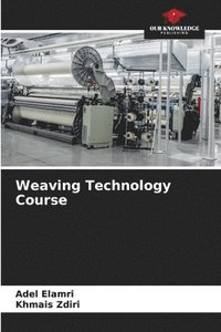 bokomslag Weaving Technology Course