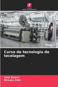 bokomslag Curso de tecnologia de tecelagem