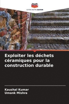 Exploiter les dchets cramiques pour la construction durable 1