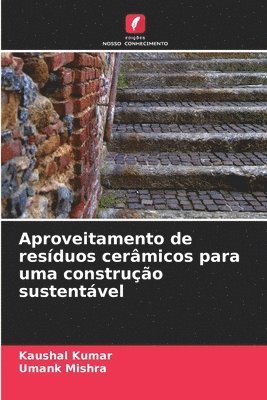 bokomslag Aproveitamento de resduos cermicos para uma construo sustentvel