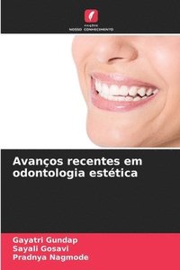 bokomslag Avanos recentes em odontologia esttica