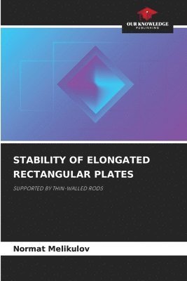 Stability of Elongated Rectangular Plates 1