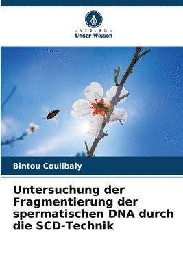 Untersuchung der Fragmentierung der spermatischen DNA durch die SCD-Technik 1