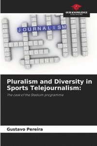 bokomslag Pluralism and Diversity in Sports Telejournalism