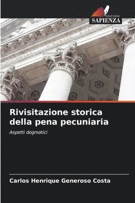 Rivisitazione storica della pena pecuniaria 1