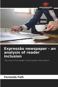 bokomslag Expresso newspaper - an analysis of reader inclusion