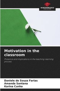 bokomslag Motivation in the classroom