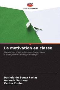 bokomslag La motivation en classe