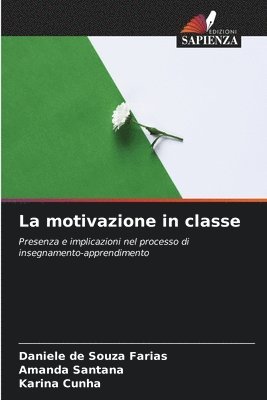 bokomslag La motivazione in classe