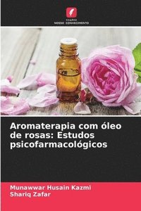 bokomslag Aromaterapia com leo de rosas