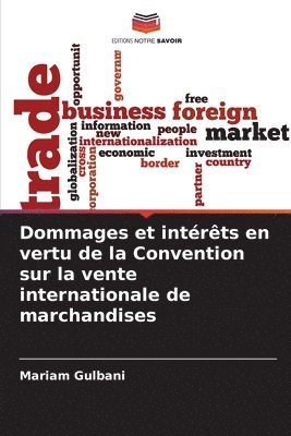 Dommages et intrts en vertu de la Convention sur la vente internationale de marchandises 1