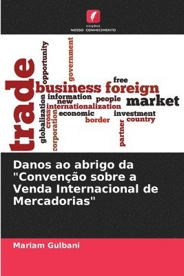 bokomslag Danos ao abrigo da &quot;Conveno sobre a Venda Internacional de Mercadorias&quot;