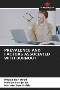 bokomslag Prevalence and Factors Associated with Burnout